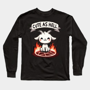 Cute as Hell Goat Long Sleeve T-Shirt